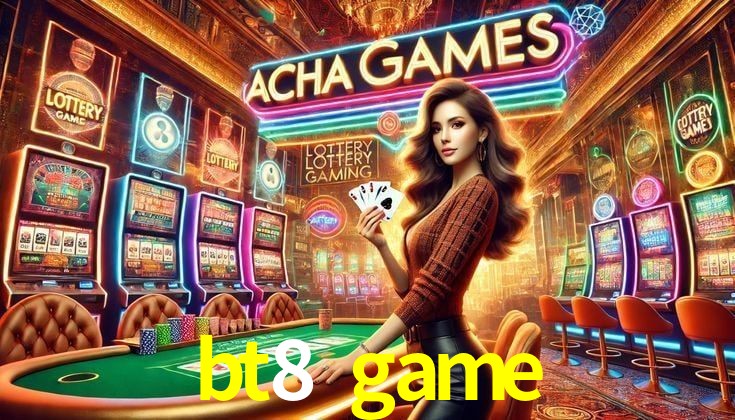 Experiência VIP bt8 game