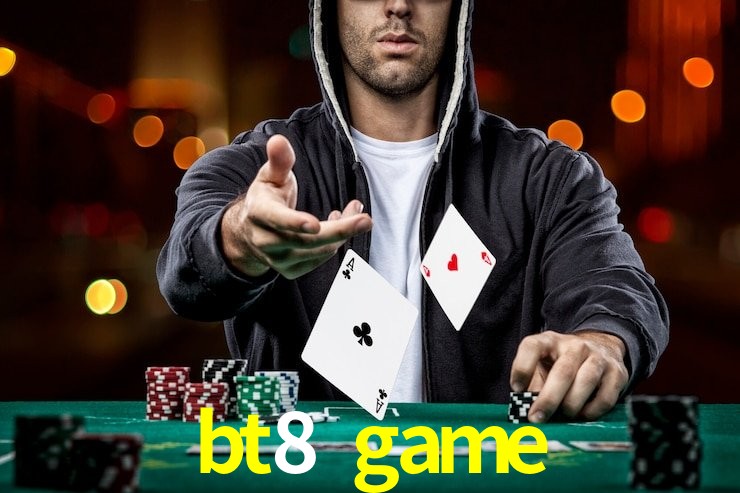 bt8 game