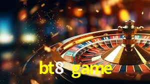 bt8 game Fortaleza - Reviews