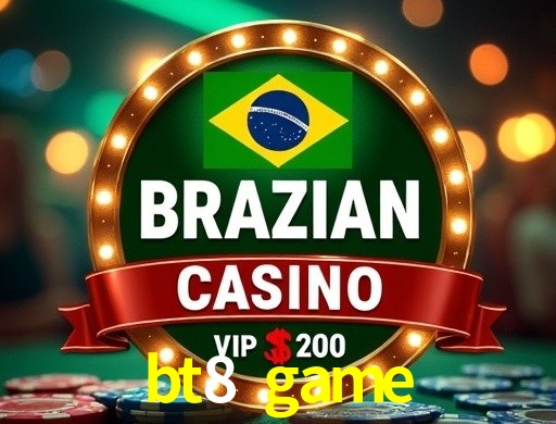 bt8 game Salvador - Strategy