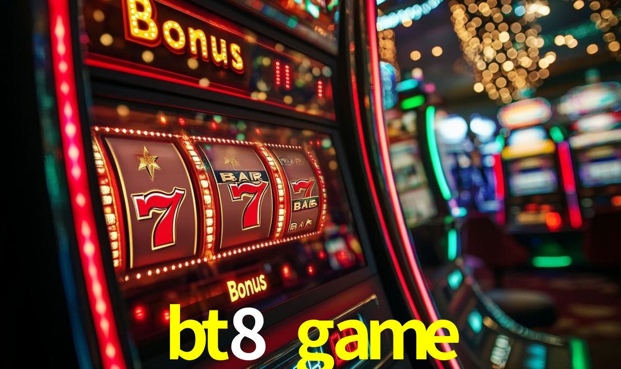 bt8 game
