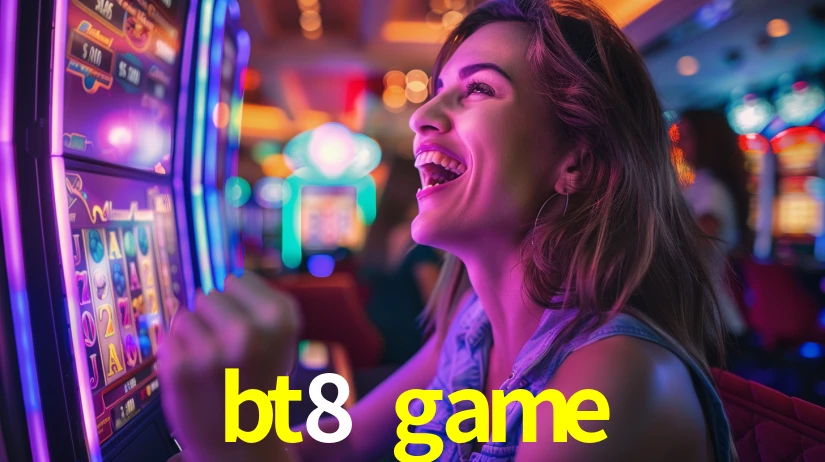 bt8 game