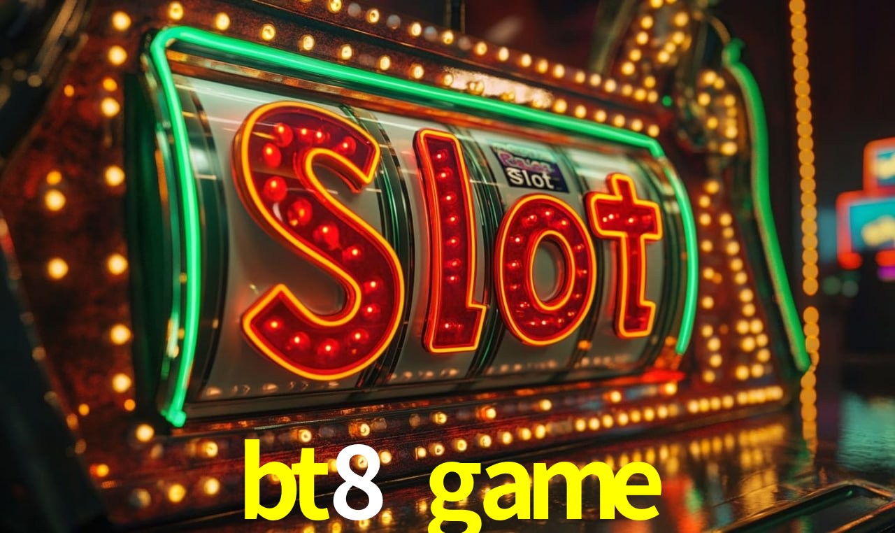 bt8 game bet